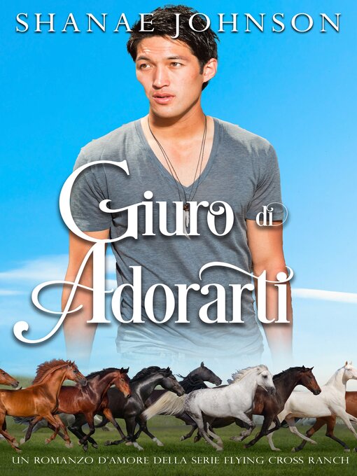 Title details for Giuro di adorarti by Shanae Johnson - Available